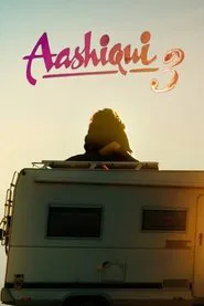 Aashiqui 3 movie poster