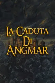 La Caduta di Angmar tv show poster