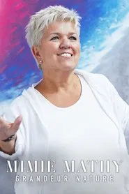 Mimie Mathy : Grandeur Nature movie poster