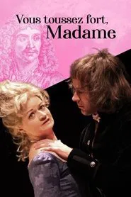 Vous toussez fort, Madame ! movie poster