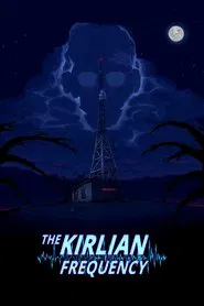 The Kirlian Frequency tv show poster
