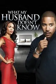 What My Husband Doesn't Know movie poster