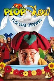 Plop Show: Plop Gets Married movie poster