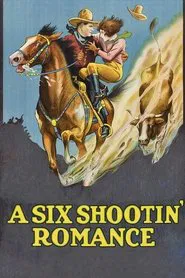A Six Shootin' Romance movie poster