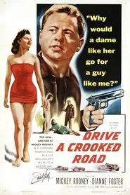 Drive a Crooked Road movie poster