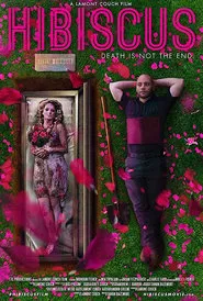 Hibiscus - Death is not the End movie poster
