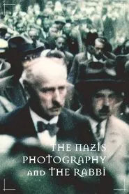 The Nazis, Photography and the Rabbi movie poster