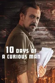 10 Days of a Curious Man movie poster