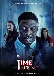 Time Spent movie poster