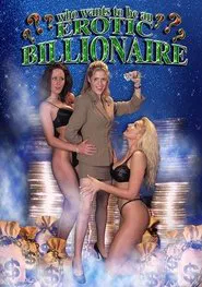Who Wants to Be an Erotic Billionaire? movie poster