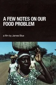 A Few Notes on Our Food Problem movie poster
