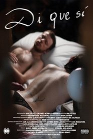 Di que sí (Say Yes) movie poster