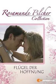 Rosamunde Pilcher: Flügel der Hoffnung movie poster
