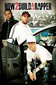 Poster do filme How 2 Build A Rapper