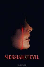What the Blood Moon Brings: Messiah of Evil, A New American Nightmare movie poster