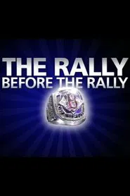 The Rally Before The Rally movie poster