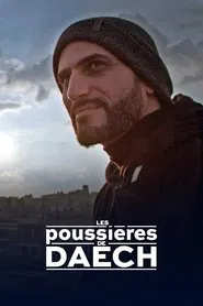 Les poussières de Daech movie poster
