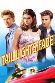 Tail Lights Fade movie poster