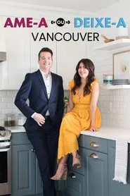 Poster da série Ame-a ou Deixe-a: Vancouver