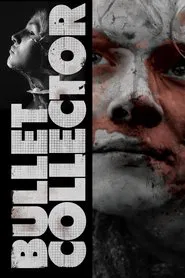 Bullet Collector movie poster