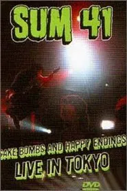 Sum 41: Sake Bombs and Happy Endings movie poster