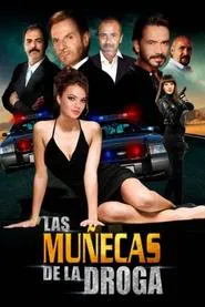 Las muñecas de la droga movie poster