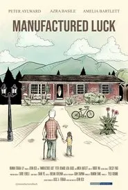 Manufactured Luck movie poster