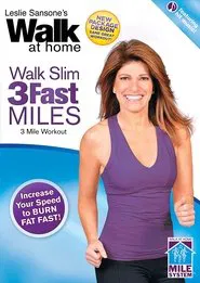 Leslie Sansone: Walk Slim 3 Fast Miles movie poster