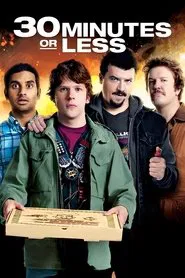 30 Minutes or Less movie poster