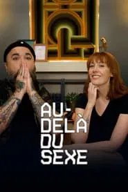 Au-delà du sexe tv show poster