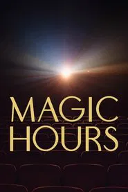 Magic Hours movie poster