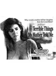 Terrible Things My Mother Told Me movie poster