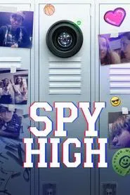 Spy High tv show poster