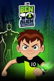 Ben 10: Alien X-Tinction movie poster