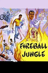 Fireball Jungle movie poster