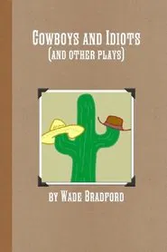 Cowboys and Idiots movie poster