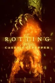 The Rotting of Casey Culpepper movie poster