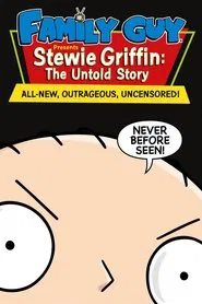 Family Guy Presents: Stewie Griffin: The Untold Story movie poster