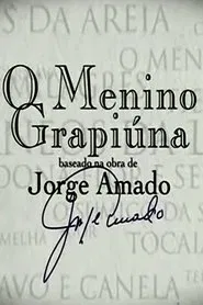 Jorge Amado - O Menino Grapiúna movie poster
