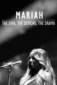 Mariah: The Diva, The Demons, The Drama movie poster