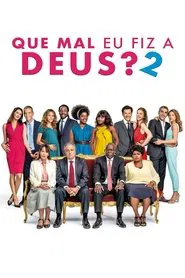 Poster do filme Que Mal Eu Fiz a Deus? 2