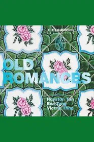 Old Romances movie poster