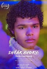 Poster do filme Shéár Avory: To Be Continued