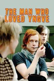 The Man Who Loved Yngve movie poster