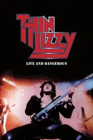 Thin Lizzy: Live and Dangerous movie poster