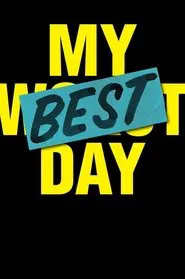 My Best Day movie poster