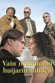 Vain muutaman huijarin tähden tv show poster