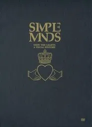 Simple Minds: Seen The Lights movie poster