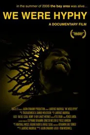 We Were Hyphy movie poster