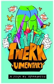 #Twerkumentary movie poster